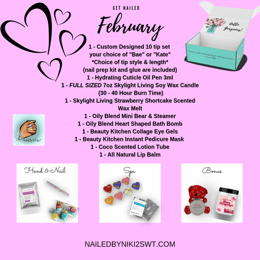 NailedByNiki2swt Bath & Body Bae Get Nailed Monthly Box -February 2023 Press on Nails Self Care Accessories