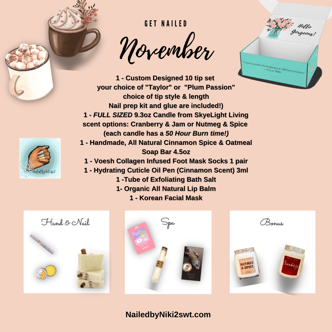 NailedByNiki2swt Bath & Body Get Nailed Monthly Box - November 2022 Press on Nails Self Care Accessories